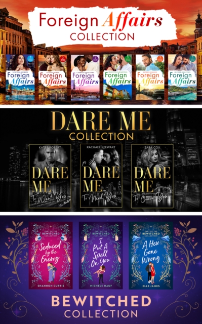 The Foreign Affairs, Dare And Bewitched Collection, EPUB eBook