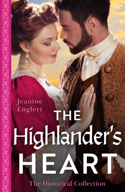 The Historical Collection: The Highlander's Heart : The Lost Laird from Her Past (Falling for a Stewart) / Conveniently Wed to the Laird, EPUB eBook