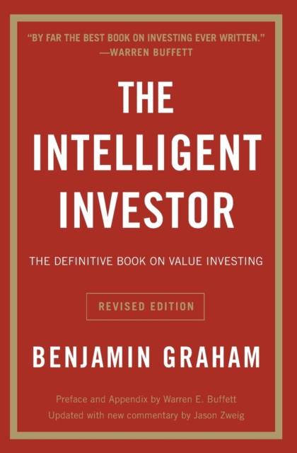 The Intelligent Investor Rev Ed. : The Definitive Book on Value Investing, Paperback / softback Book