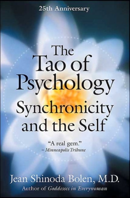 The Tao of Psychology, Paperback / softback Book