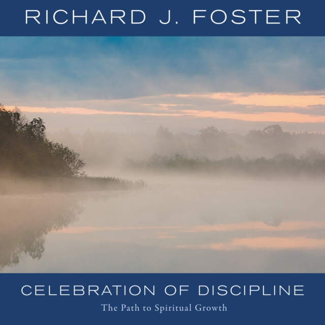Celebration of Discipline, eAudiobook MP3 eaudioBook