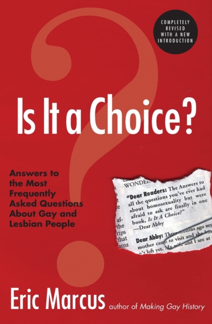 Is It A Choice? : Answers To The Most Frequently Asked Questions About Ab out Gay And Lesbian People, Paperback / softback Book