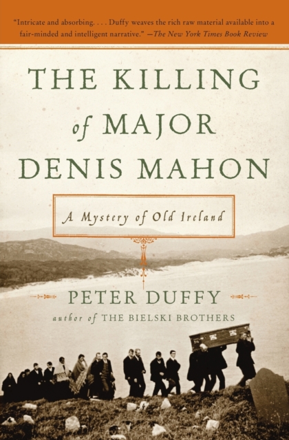 The Killing of Major Denis Mahon : A Mystery of Old Ireland, Paperback / softback Book