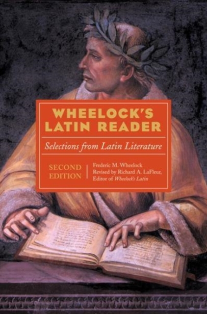 Wheelock's Latin Reader, 2nd Edition : Selections from Latin Literature, Paperback / softback Book