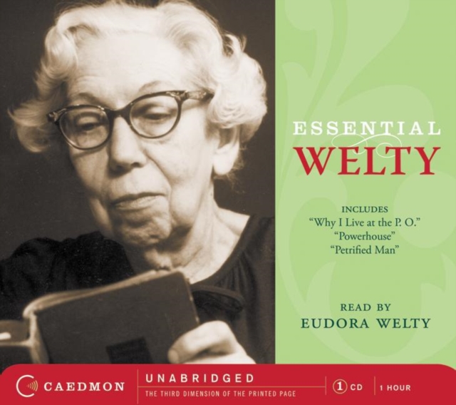 Essential Welty : Powerhouse and Petrified Man, eAudiobook MP3 eaudioBook
