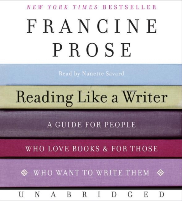 Reading Like a Writer : A Guide for People Who Love Books and for Those Who Want to Write Them, eAudiobook MP3 eaudioBook