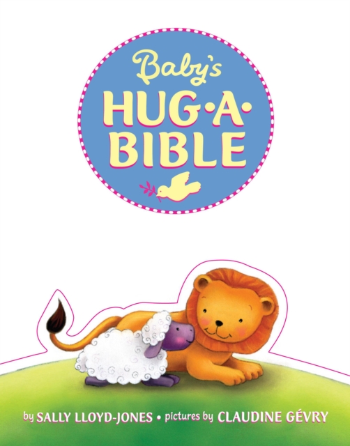 Baby's Hug-a-Bible, Board book Book