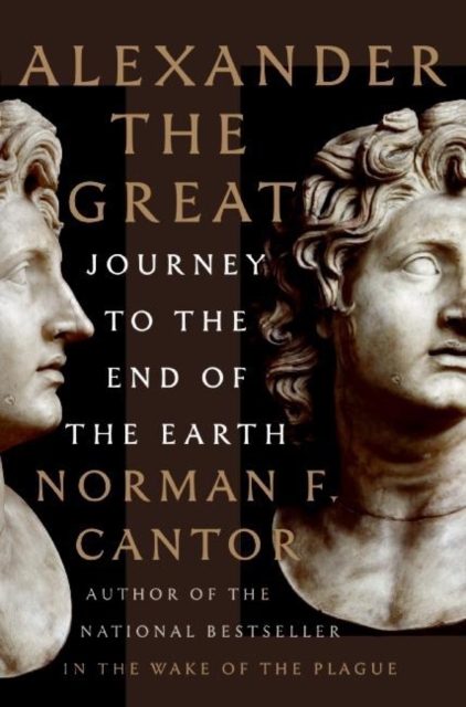 Alexander the Great : Journey to the End of the Earth, EPUB eBook