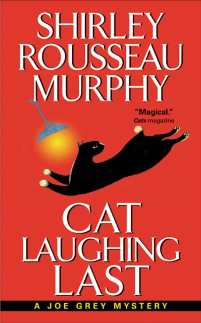 Cat Laughing Last : A Joe Grey Mystery, EPUB eBook