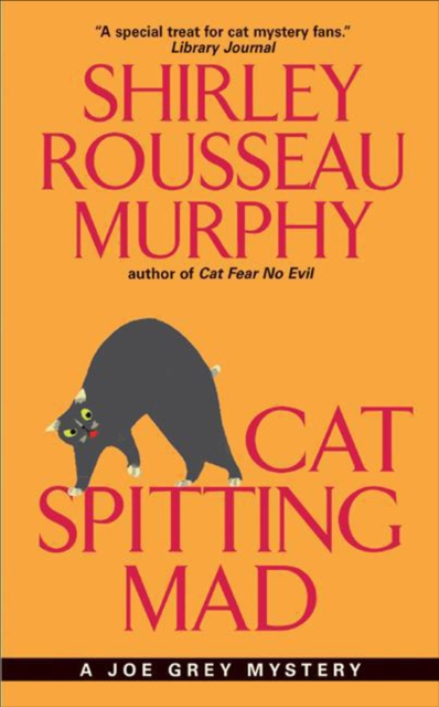 Cat Spitting Mad : A Joe Grey Mystery, EPUB eBook
