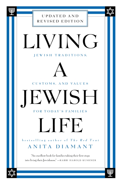 Living a Jewish Life, Updated and Revised Edition : Jewish Traditions, Customs and Values for Today's Families, EPUB eBook
