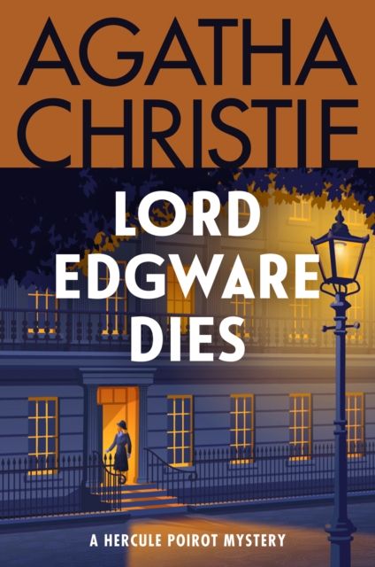 Lord Edgware Dies : A Hercule Poirot Mystery, EPUB eBook