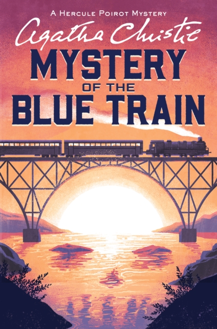 The Mystery of the Blue Train : Hercule Poirot Investigates, EPUB eBook