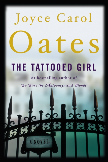 The Tattooed Girl : A Novel, EPUB eBook