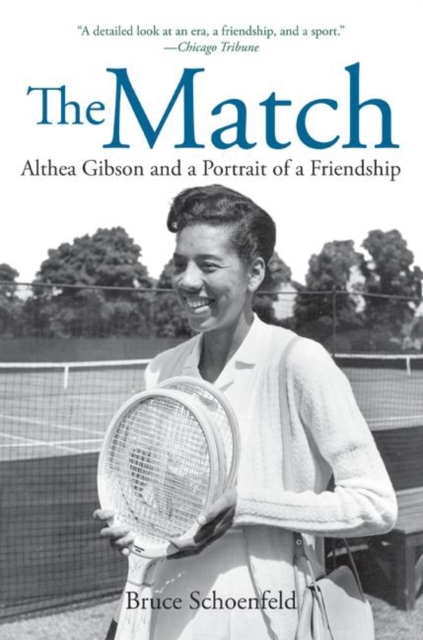 The Match : Althea Gibson and a Portrait of a Friendship, EPUB eBook
