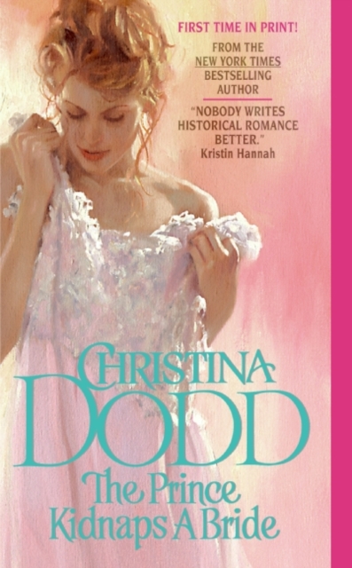 The Prince Kidnaps a Bride : The Lost Princesses #3, EPUB eBook