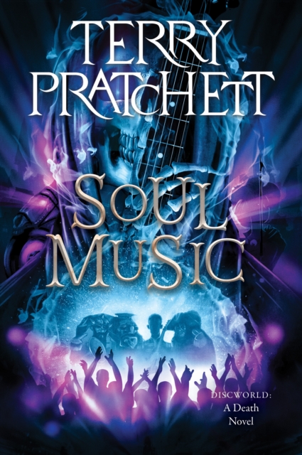 Soul Music : A Novel of Discworld, EPUB eBook