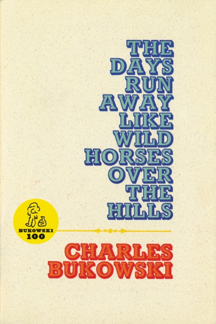 The Days Run Away Like Wild Horses, EPUB eBook
