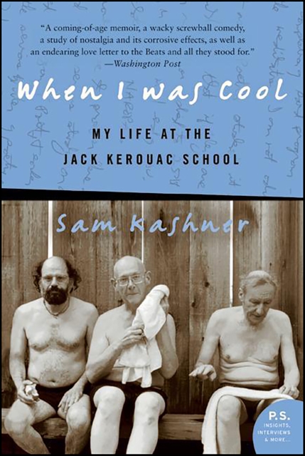 When I Was Cool : My Life at the Jack Kerouac School, EPUB eBook