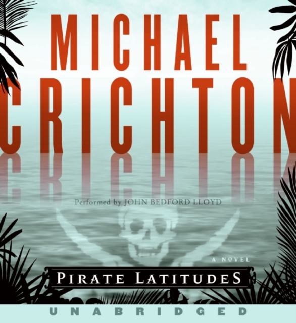 Pirate Latitudes : A Novel, eAudiobook MP3 eaudioBook