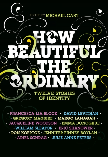 How Beautiful the Ordinary : Twelve Stories of Identity, EPUB eBook