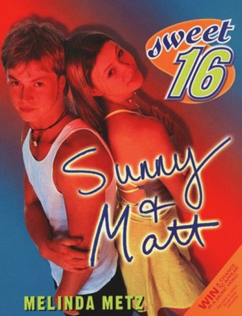 Sweet Sixteen #6: Sunny & Matt, EPUB eBook