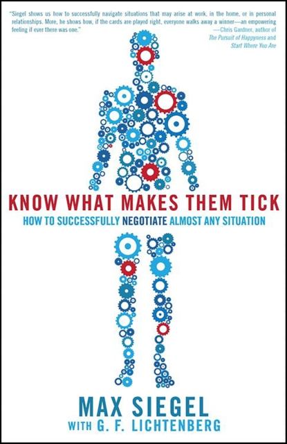 Know What Makes Them Tick : How to Successfully Negotiate Almost Any Situation, EPUB eBook