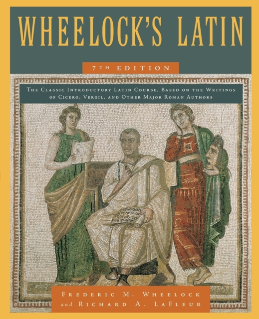 Wheelock's Latin, 7th Edition, Paperback / softback Book