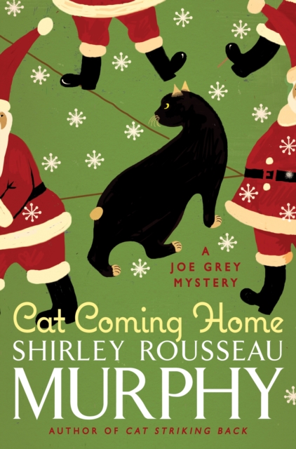 Cat Coming Home : A Joe Grey Mystery, EPUB eBook