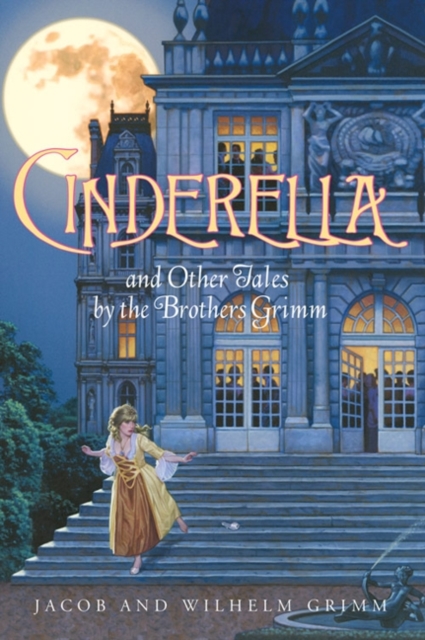 Cinderella and Other Tales by the Brothers Grimm Complete Text, EPUB eBook