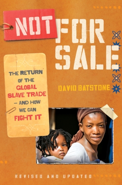 Not for Sale (Revised Edition) : The Return of the Global Slave Trade--and How We Can Fight It (Revised Edition), EPUB eBook