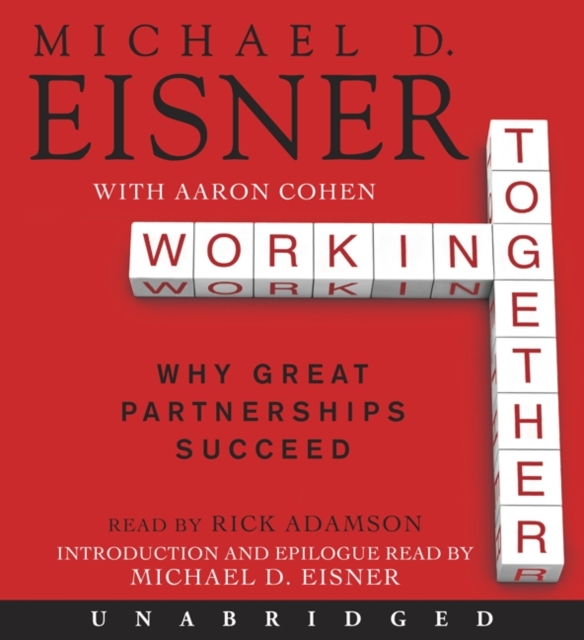 Working Together : Why Great Partnerships Succeed, eAudiobook MP3 eaudioBook