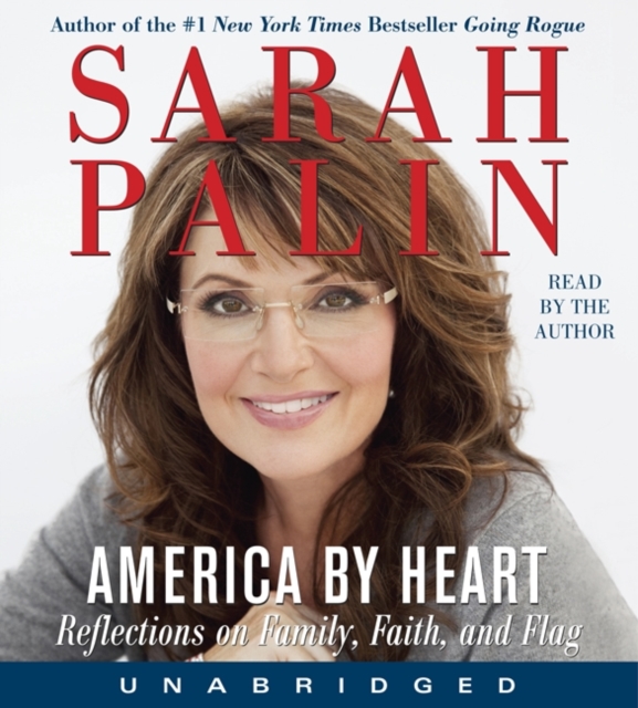 America by Heart : Reflections on Family, Faith, and Flag, eAudiobook MP3 eaudioBook