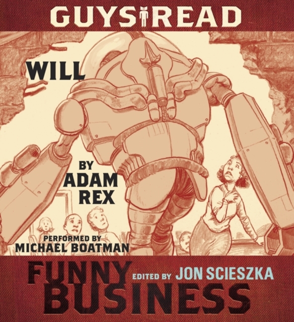 Guys Read: Will : A Story from Guys Read: Funny Business, eAudiobook MP3 eaudioBook