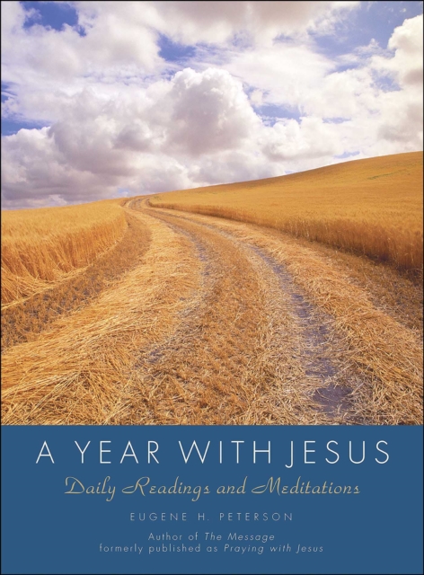 A Year with Jesus : Deaily Readings and Meditations, EPUB eBook
