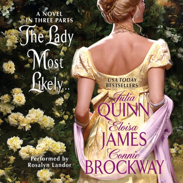 The Lady Most Likely... : A Novel in Three Parts, eAudiobook MP3 eaudioBook