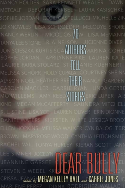 Dear Bully: Seventy Authors Tell Their Stories, EPUB eBook
