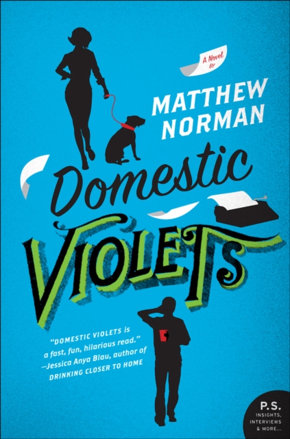 Domestic Violets : A Novel, EPUB eBook