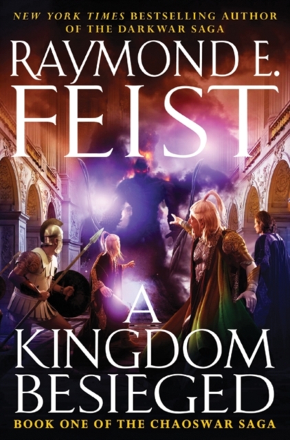 A Kingdom Besieged : Book One of the Chaoswar Saga, EPUB eBook