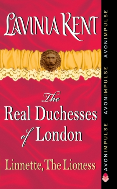Linnette, The Lioness : The Real Duchesses of London, EPUB eBook