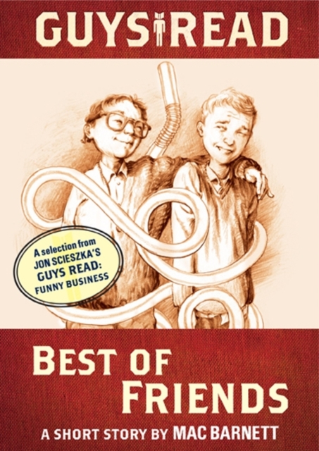 Guys Read: Best of Friends : A Short Story from Guys Read: Funny Business, EPUB eBook