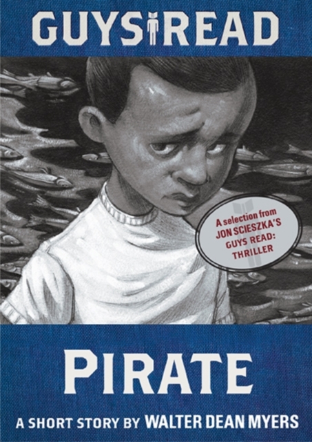 Guys Read: Pirate : A Short Story from Guys Read: Thriller, EPUB eBook