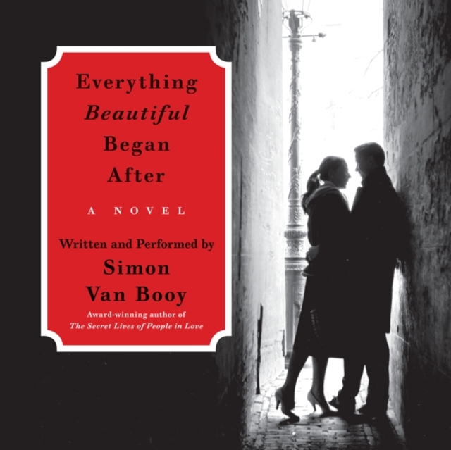 Everything Beautiful Began After : A Novel, eAudiobook MP3 eaudioBook