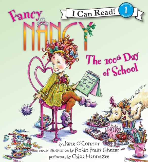Fancy Nancy: the 100th Day of School, eAudiobook MP3 eaudioBook