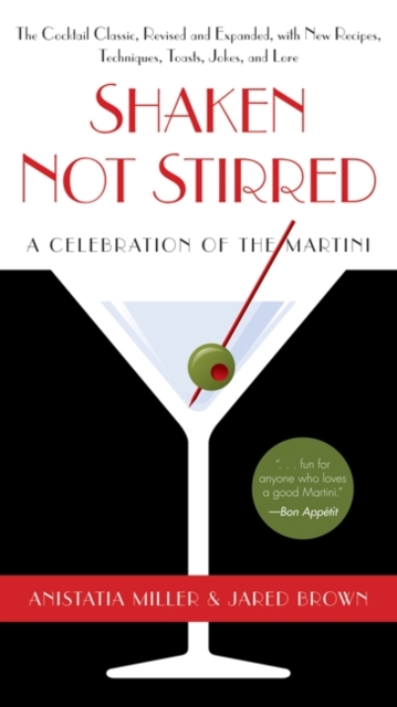 Shaken Not Stirred : A Celebration of the Martini, EPUB eBook