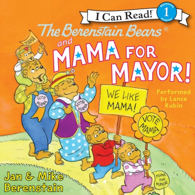 The Berenstain Bears and Mama for Mayor!, eAudiobook MP3 eaudioBook
