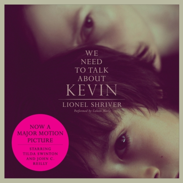 We Need to Talk About Kevin movie tie-in : A Novel, eAudiobook MP3 eaudioBook