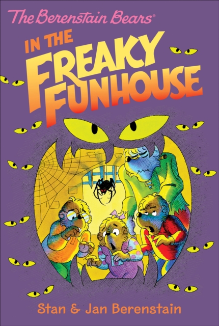 The Berenstain Bears in the Freaky Funhouse, EPUB eBook