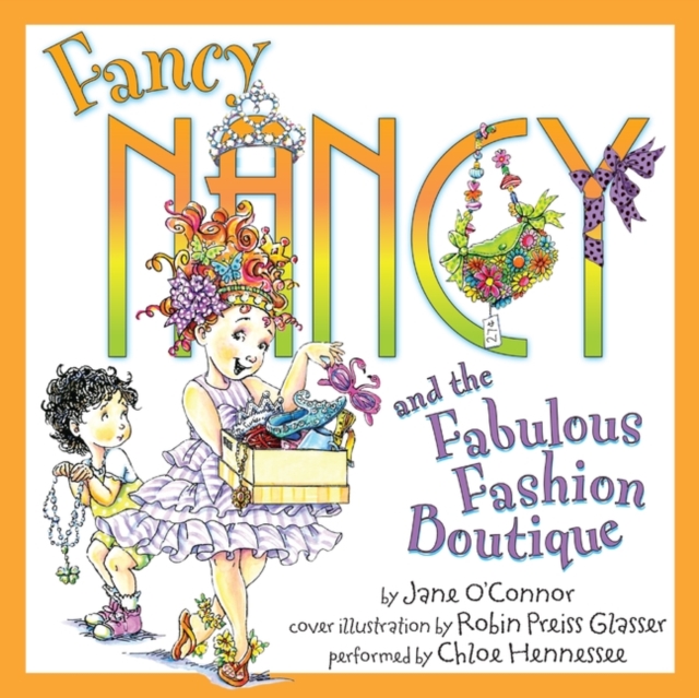 Fancy Nancy and the Fabulous Fashion Boutique, eAudiobook MP3 eaudioBook
