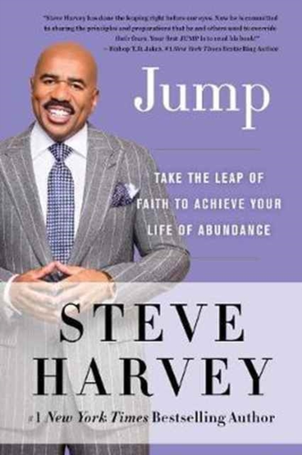 Jump : Take the Leap of Faith to Achieve Your Life of Abundance, Paperback / softback Book